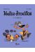 Malice et Brouillon tome 2
