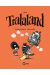 Tralaland tome 4
