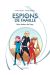 Espions de famille tome 1