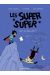 Les super super tome 9