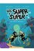 Les Super Super tome 3
