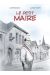Le petit Maire