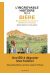 L'incroyable histoire de la bière (2ème édition)