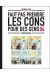 Faut pas prendre les cons pour des gens tome 4