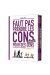 Faut pas prendre les cons pour des gens - écrin tomes 3 et 4