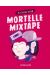 Mortelle mixtape
