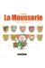 La Mousserie tome 1