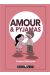 Amour et Pyjamas