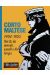 Corto Maltese 1904-1925 Récits du Monde, Escales du Temps