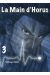 la main d'Horus tome 3