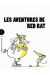 Les aventures de Red Rat tome 1
