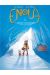 Enola et les animaux extraordinaires tome 4