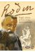 Rodin - Fugit Amor - Portrait intime d'Auguste Renoir