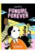 Fungirl forever