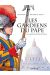 Les gardiens du pape - La garde suisse pontificale
