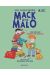 Mack And Malo : Vive L'école / Hurray For School ! Back To School !