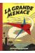 Lefranc tome 1 - La grande menace (éd. 1957)