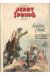 Jerry Spring tome 1 - Golden Creek (Le secret de la mine abandonnée) (éd. 1955)