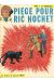 Ric Hochet tome 5 - Piège pour Ric Hochet (éd. 1967)