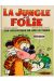 Jungle en folie (La) tome 1 - Les aventures de Joe le tigre (éd. 1973)