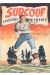 Surcouf tome 2 - Surcouf - Corsaire de france (éd. 1952)