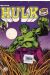 Hulk (5e Série - Arédit - Flash Nouvelle Formule) tome 6 - Les rois d'El Dorado (éd. 1984)