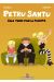 Petru Santu tome 8 - Sale temps pour la pulenta (éd. 2020)