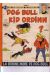 Chick Bill tome 2 - La bonne mine de Dog Bull (éd. 1959)